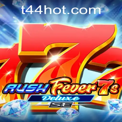 Explore a Excitação do RushFever7sDeluxeSE: Um Guia Completo